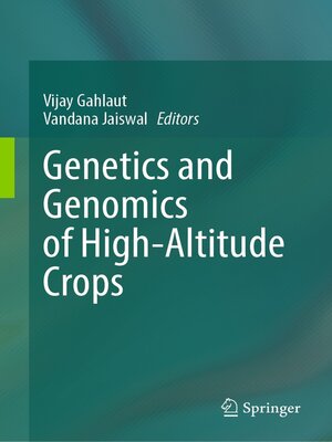 cover image of Genetics and Genomics of High-Altitude Crops